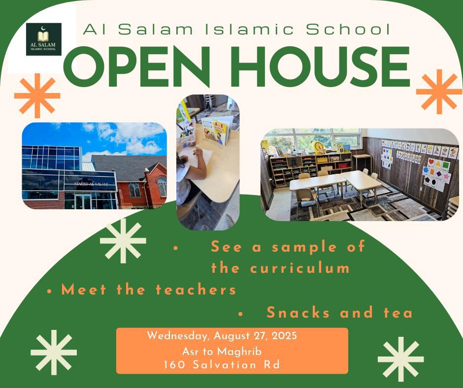 Al-Salam School Open House 2025 - Tuesday, August 27, 2025, 10:00 AM - 2:00 PM